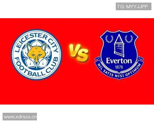 莱切斯特城主场迎战埃佛顿期待精彩对决与三分争夺战